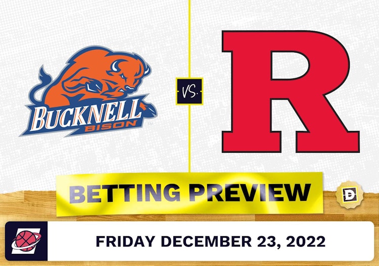 Bucknell vs. Rutgers CBB Prediction and Odds - Dec 23, 2022