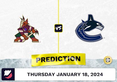Arizona Coyotes vs. Vancouver Canucks Prediction, Odds, NHL Picks [1/18/2024]