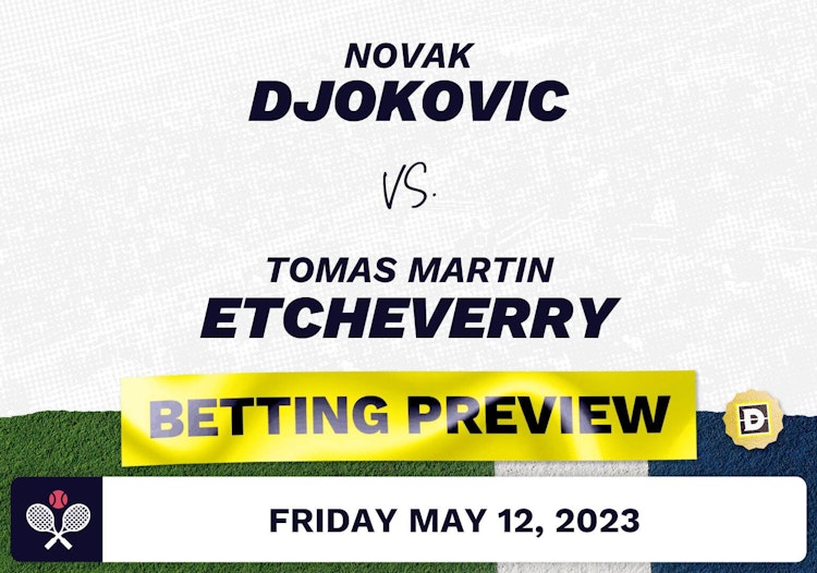 Novak Djokovic vs. Tomas Martin Etcheverry Prediction - Italian Open 2023