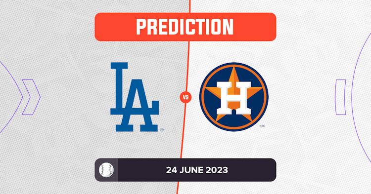 Dodgers vs. Astros Predictions & Picks - June 24