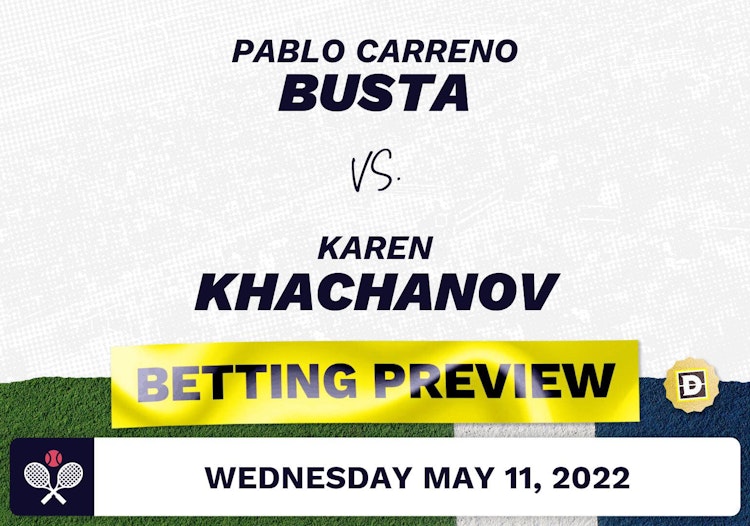 Pablo Carreno Busta vs. Karen Khachanov Predictions - May 11, 2022
