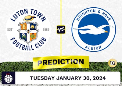 Luton Town vs. Brighton Prediction, Odds, Premier League Picks [1/30/2024]