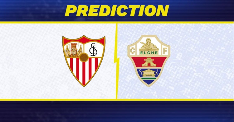 Sevilla-Elche Predictions and Game Preview.