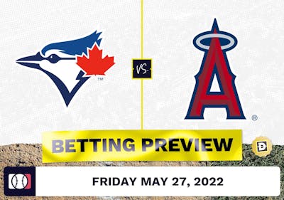 Blue Jays vs. Angels Prediction and Odds - May 27, 2022