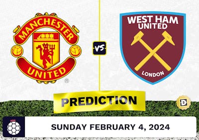 Manchester United vs. West Ham Prediction, Odds, Premier League Picks [2/4/2024]