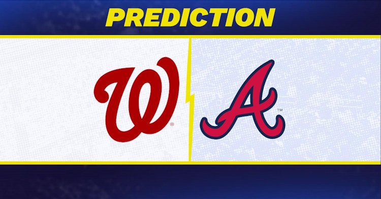 Washington Nationals-Atlanta Braves Predictions and Game Preview.