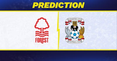 Nottingham Forest vs. Coventry prediction, odds, Premier League picks [9/19/2026]
