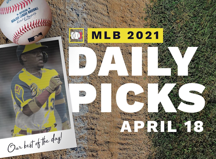Best MLB Betting Picks and Parlays: Sunday April 18, 2021