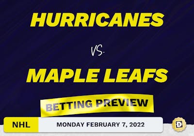 Hurricanes vs. Maple Leafs Predictions and Odds - Feb 7, 2022