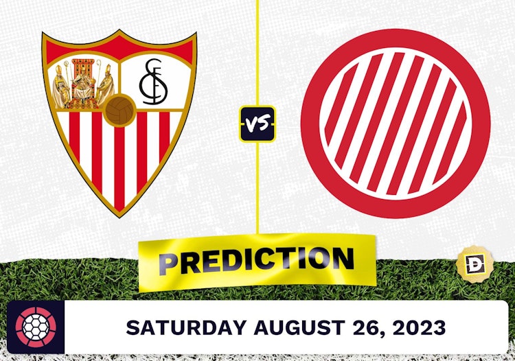 Sevilla vs. Girona Prediction and Odds - August 26, 2023