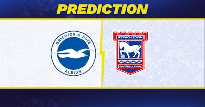Brighton vs. Ipswich Town Prediction, Odds, Premier League Picks [9/14/2024]