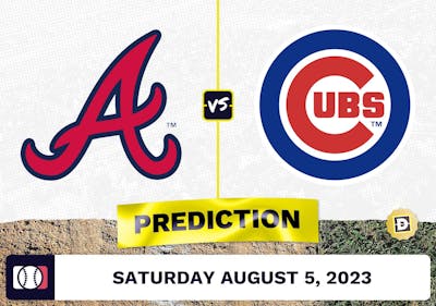 Braves vs. Cubs Prediction for MLB Saturday [8/5/2023]