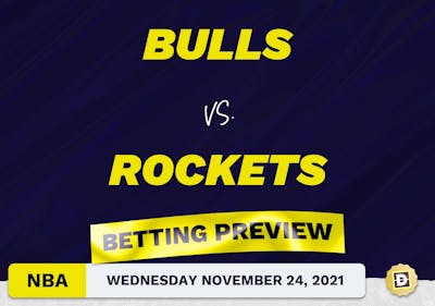 Bulls vs. Rockets Predictions and Odds - Nov 24, 2021