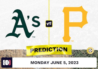 Athletics vs. Pirates Prediction for MLB Monday [6/5/2023]