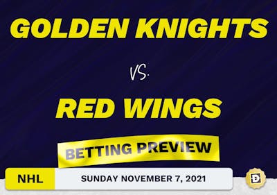 Golden Knights vs. Red Wings Predictions and Odds - Nov 7, 2021