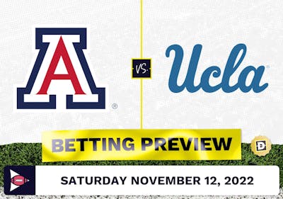 Arizona vs. UCLA CFB Prediction and Odds - Nov 12, 2022