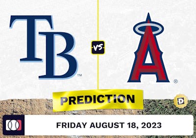 Rays vs. Angels Prediction for MLB Friday [8/18/2023]
