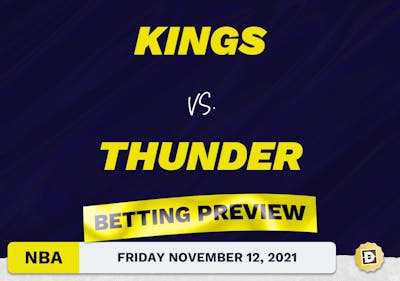 Kings vs. Thunder Predictions and Odds - Nov 12, 2021