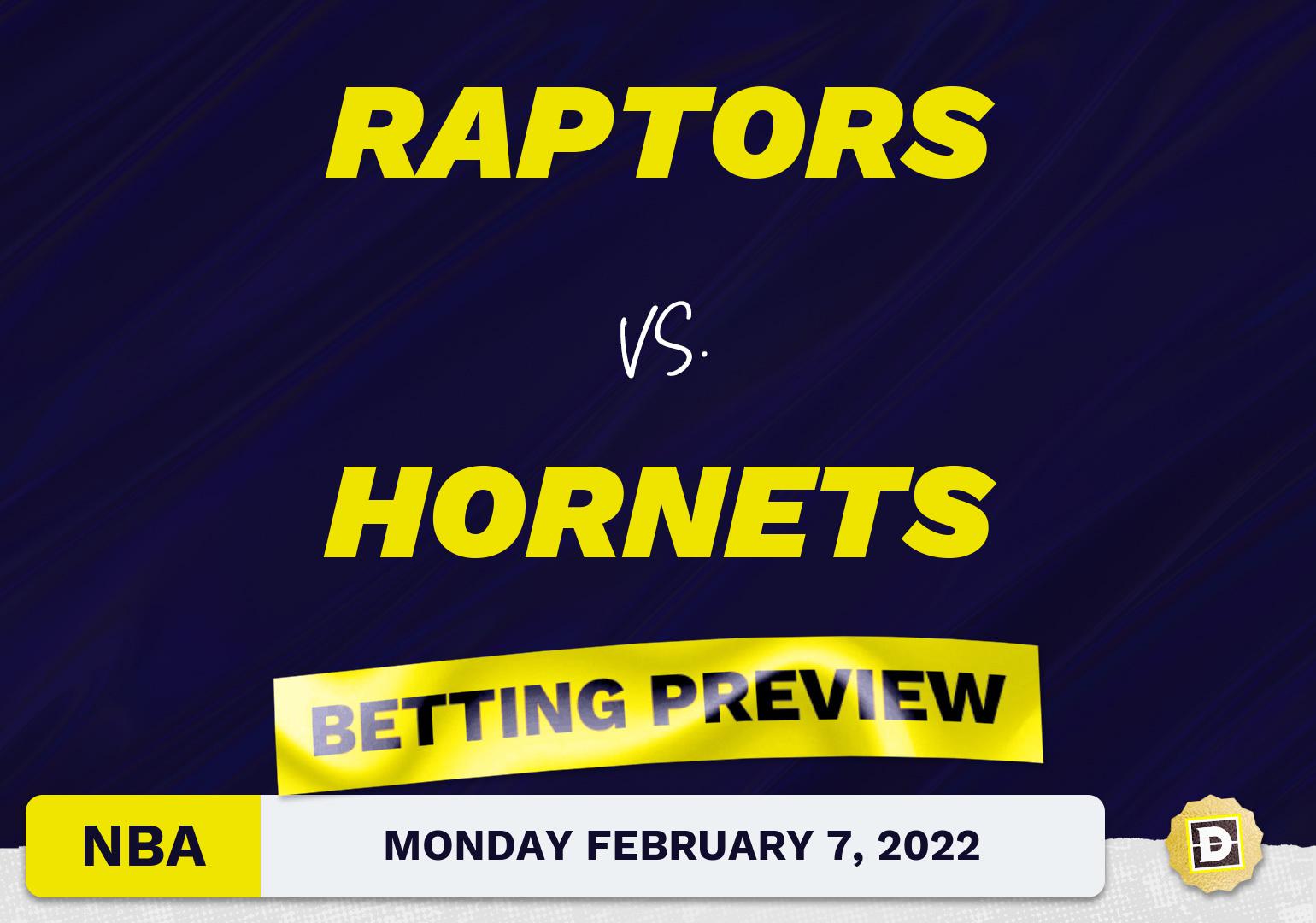Raptors vs. Hornets Predictions and Odds - Feb 7, 2022