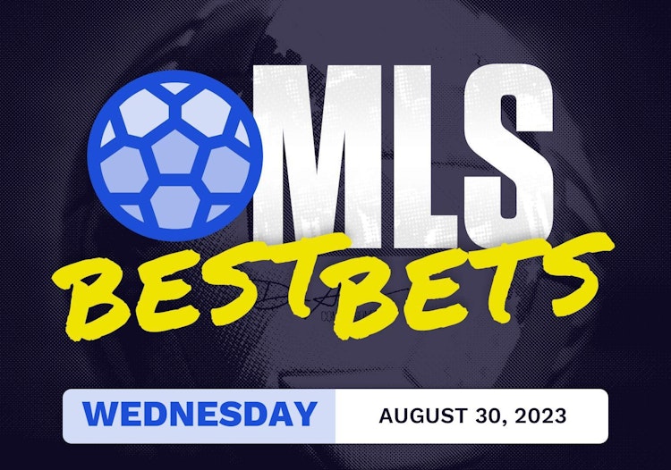 MLS Best Bets Today [Wednesday 8/30/2023]