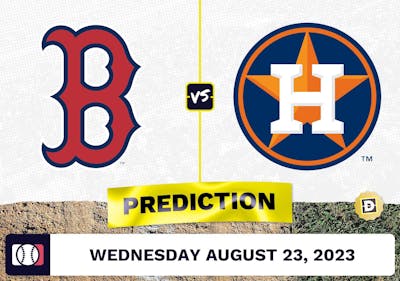 Red Sox vs. Astros Prediction for MLB Wednesday [8/23/2023]