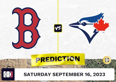 Red Sox vs. Blue Jays Prediction for MLB Saturday [9/16/2023]