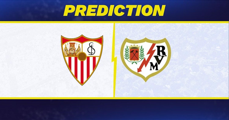 Sevilla-Rayo Vallecano Predictions and Game Preview.