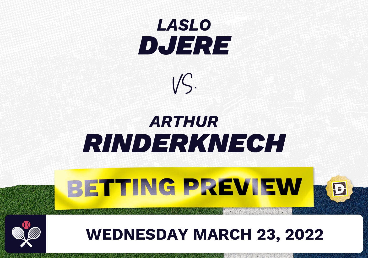 Laslo Djere vs. Arthur Rinderknech Predictions - Mar 24, 2022