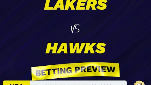 Lakers vs. Hawks Predictions and Odds - Jan 30, 2022