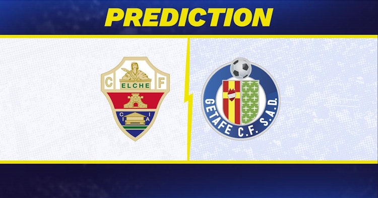 Elche-Getafe Predictions and Game Preview.
