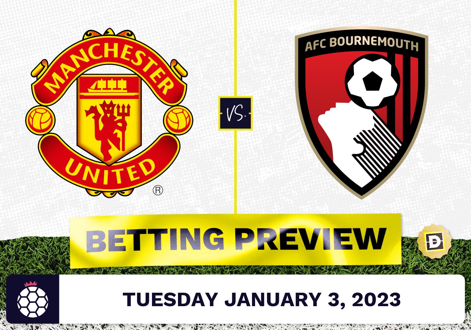 Manchester United Vs. Bournemouth Prediction And Odds - Jan 3, 2023