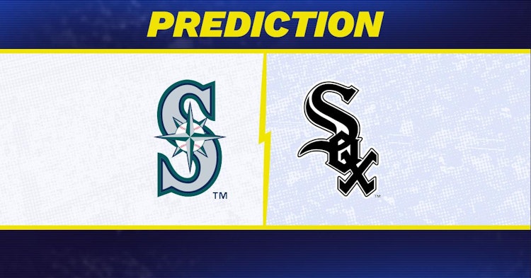 Seattle Mariners-Chicago White Sox Predictions and Game Preview.