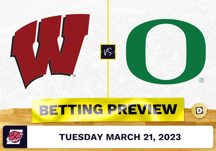 Wisconsin vs. Oregon CBB Prediction and Odds - Mar 21, 2023