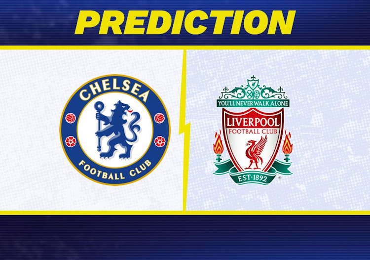 Chelsea-Liverpool Predictions and Game Preview.