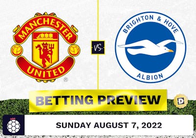 Manchester United vs. Brighton Prediction and Odds - Aug 7, 2022