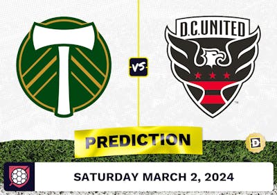 Portland Timbers vs. D.C. United Prediction, Odds, MLS Picks [3/2/2024]