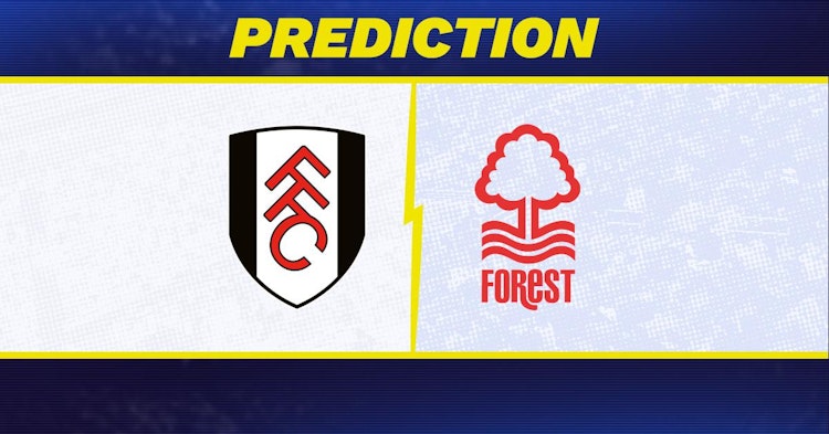 Fulham-Nottingham Forest Predictions and Game Preview.
