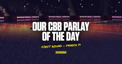 CBB Parlay Picks for tournament games today, Thursday, March 19