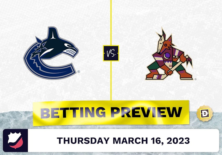 Canucks vs. Coyotes Prediction and Odds - Mar 16, 2023