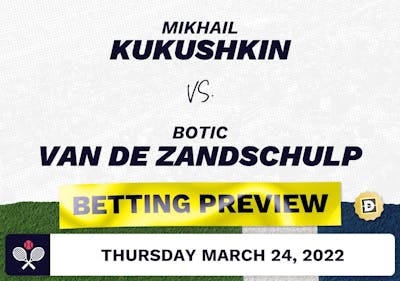 Mikhail Kukushkin vs. Botic Van de Zandschulp Predictions - Mar 24, 2022