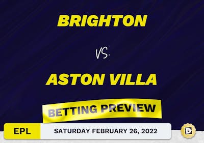 Brighton vs. Aston Villa Predictions and Odds - Feb 26, 2022