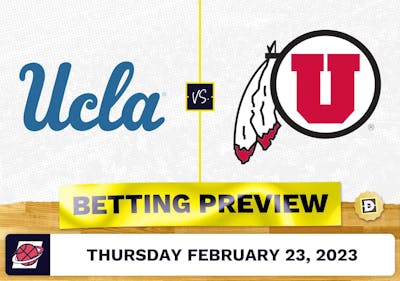 UCLA vs. Utah CBB Prediction and Odds - Feb 23, 2023