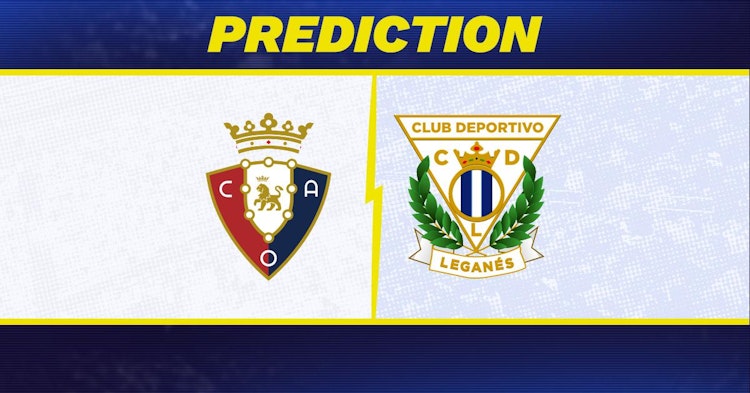 Osasuna vs. Leganes Prediction, Odds, La Liga Picks [8/17/2024]