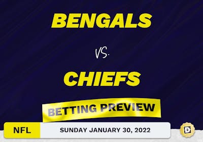 Bengals vs. Chiefs Predictions and Odds - Jan 30, 2022
