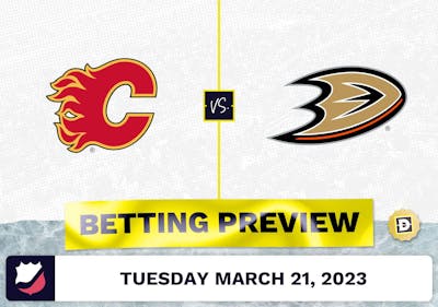 Flames vs. Ducks Prediction and Odds - Mar 21, 2023