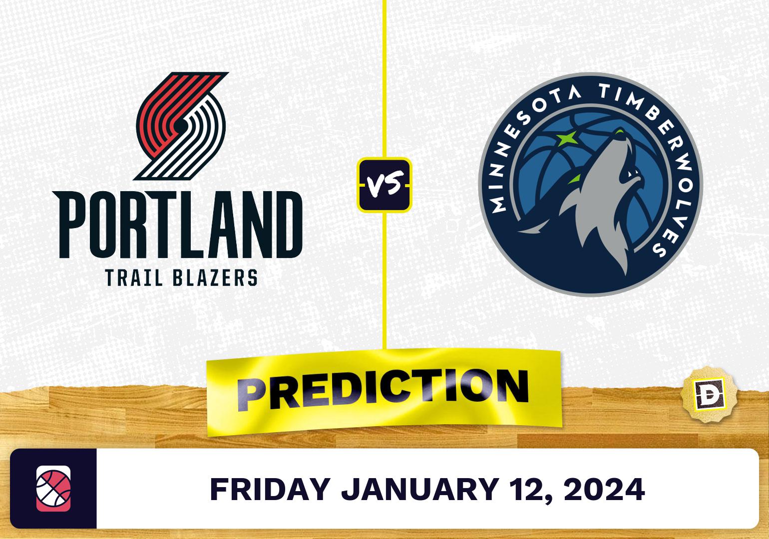 Portland Trail Blazers vs. Minnesota Timberwolves Prediction, Odds, NBA Picks [1/12/2024]
