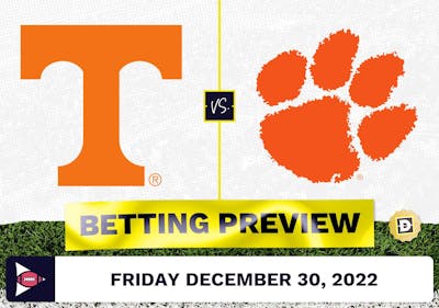 Tennessee vs. Clemson CFB Prediction and Odds - Dec 30, 2022