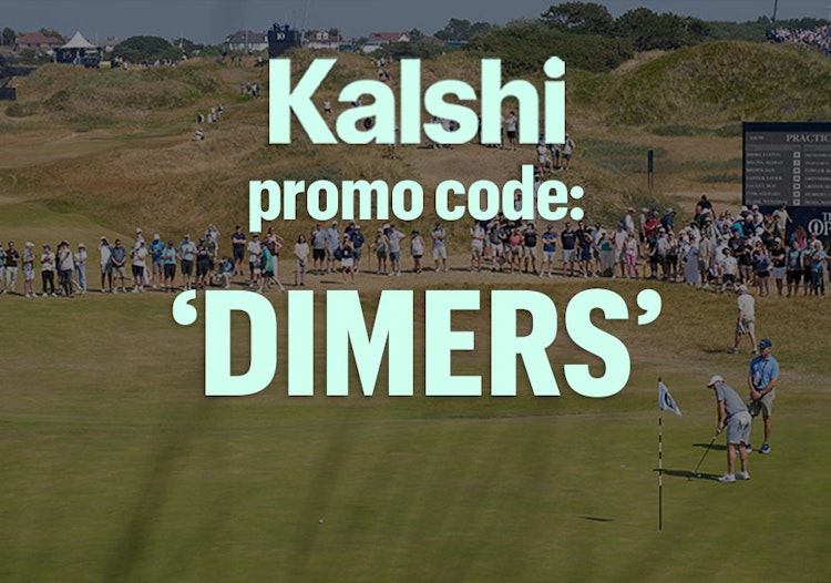 Kalshi code DIMERS for The Open Championship 2026.