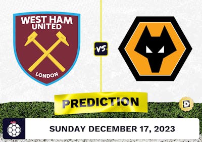 West Ham vs. Wolves Prediction, Odds, Picks for Premier League Sunday [12/17/2023]