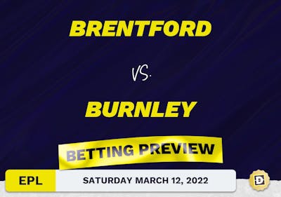 Brentford vs. Burnley Predictions and Odds - Mar 12, 2022